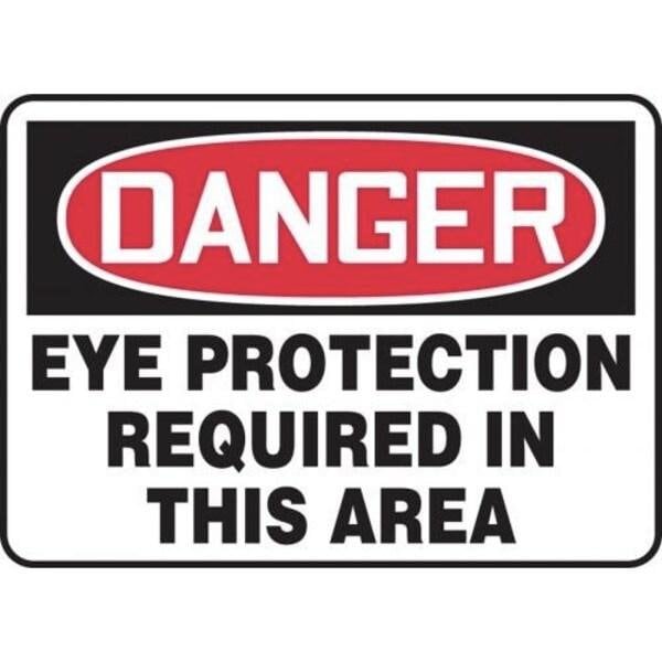 Accuform Safety Sign, DANGER EYE PROTECTION REQUIRED IN THIS AREA, 7 X 10, Aluminum MPPE011VA - main